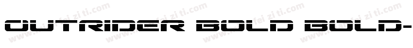 Outrider Bold Bold字体转换